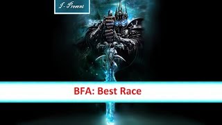 BFA: Best Race (Alliance)