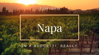 THE ULTIMATE NAPA TRAVEL VLOG - (on a budget!)