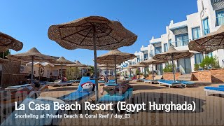 [4K] Egypt Hurghada - La Casa Beach Resort / Snorkeling at Private Beach & Coral Reef / day_03