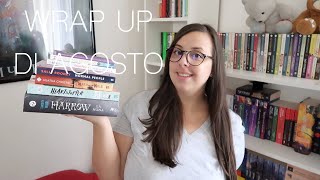 Nove libri in un mese? | Wrap up di agosto 📚