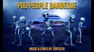 Pod People Barbecue