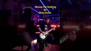 Money For Nothing By Dire Straits Guitar Cover