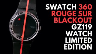 Swatch 360 ROUGE SUR BLACKOUT GZ119 Watch Limited Edition with Box 2nd Edition 0152/5555 Pieces