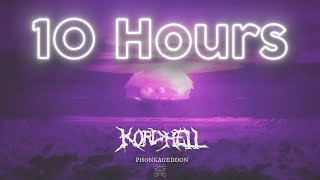 Kordhell - Live Another Day 10 Hours