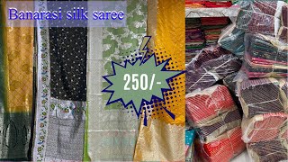 Banarasi silk saree wholesale only 250/-