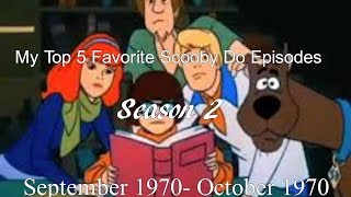 My Top 5 Favorite Scooby Doo Where Are You Season 2 Episodes