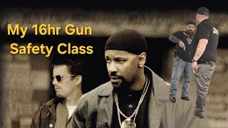 Training Day for me. Taking my 16hr mandatory Gun safety class and why you should too.