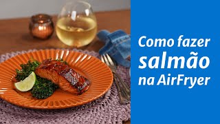 Salmão na Airfryer | Refeição completa em 10 minutos | Com Rita Lobo