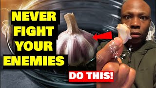 If You Put Garlic in Saltwater Tonight, Your Enemies Will Suffer Like Hell Everyday