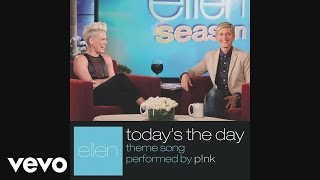 P!nk - Today's The Day (Audio)