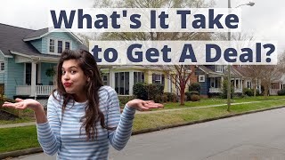 What's It Take to Get A Deal? | Wholesaling Real Estate