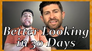 I Do Alpha M's 30 Days to Look More Attractive Challenge - Trying to Become Better a Looking Man