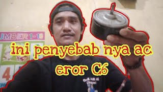 CARA MEMPERBAIKI AC DAIKIN EROR C6 || OUTDOOR TIDAK MAU HIDUP || @OTAKATIKAC84