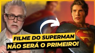 SUPERMAN LEGACY NÃO SERÁ A PRIMEIRA PRODUÇÃO DO DCU! JAMES GUNN REVELOU! [Entenda]