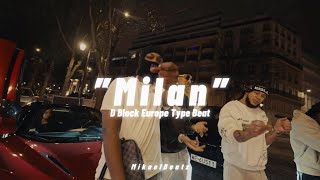 D Block Europe Type Beat - ”Milan” (prod. MikaelBeatz)