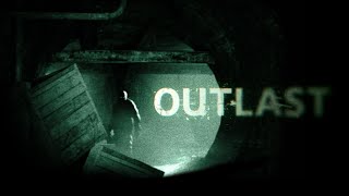 My Fav Game - Outlast [With Commentary] - Part 1