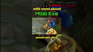 ML meme absurd - Pesona epical glory