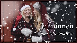 Pratar julminnen med MammaKero