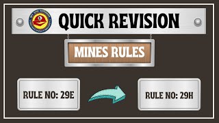 Rules No: 29E to 29H | Mines Rules | DGMS Exam | Quick Revision | Suranga Oli