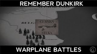 Remember Dunkirk: Warplane Battles