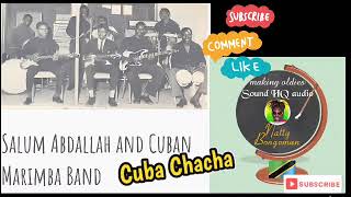 Salum Abdullah n Cuban Marimba Band - Cuba Chacha (HQ audio)