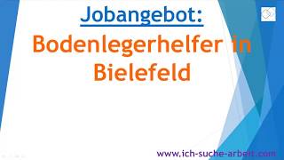 Jobangebot Bodenlegerhelfer in Bielefeld