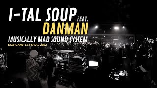 I-Tal Soup Feat. Danman - LAST TUNE - Dub Camp Festival 2022