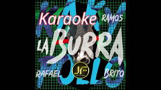 Kaky Ramos & Tambo Deep feat Rafael Pollo Brito - La Burra ⭐ (Karaoke Instrumental) | Pista 2024