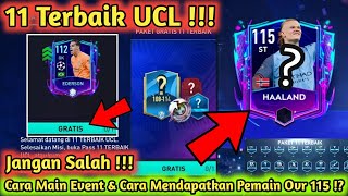 CARA MENDAPATKAN PEMAIN OVR UCL 112+ GRATIS HAALAND 115 UCL FIFA MOBILE TERBARU