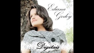 Ediana Godoy - Digitais - CD Completo