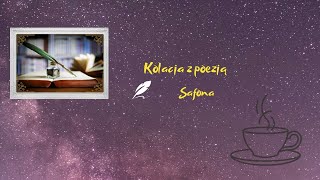 Pierwsza Kolacja z poezją - Safona