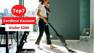 Best Cordless Vacuums Under $200: Detailed Review