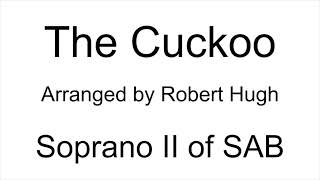 The Cuckoo - Soprano II of SAB