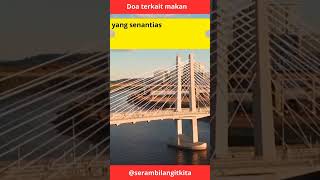 Doa setelah makan 2. #serambilangitkita #islamicprayer #videoshorts