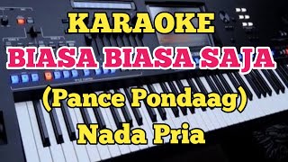 Karaoke BIASA BIASA SAJA - Pance Pondaag - Music By Putra