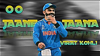 VIRAT KOHLI X OO JAANE JAANA • VIRAT KOHLI • WHATSAPP STATUS •