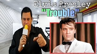 ELVIS PRESLEY  - TROUBLE  ( King Creole ) KARAOKE