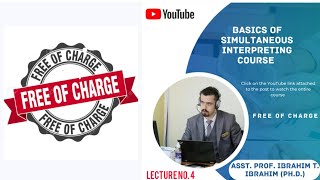 Lecture 04 of Basics of Simultaneous Interpreting Course