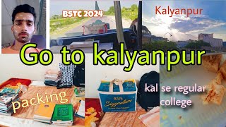 Go To Kalyanpur 📚🎯💗|| कल से रेगुलर Bstc कॉलेज जोधपुर #bstc2024