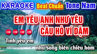 Em Yêu Anh Như Yêu Câu Hò Ví Dặm Karaoke Beat Chuẩn Tone Nam - Hà My Karaoke