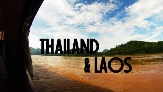 Summer 2013: Thailand & Laos