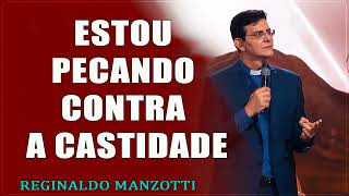 ESTOU PECANDO CONTRA A CASTIDADE   #PADRERESPONDE   @PadreManzottiOficial