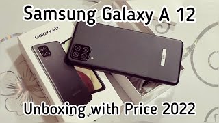 Samsung A12 Unboxing 2022 & Full review with Price/THE ULTIMATE BUDGET PHONE?