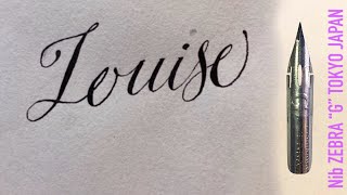 With a Japanese sharp pen, ZEBRA G, I write the name Louise in calligraphy handwriting.