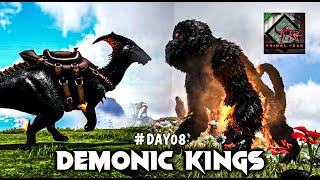 ARK PRIMAL FEAR HINDI  - THE DEMONIC KINGDOME PARASAUR  THRONIDRAGON AND MESOPITHECUS  ! DAY 08