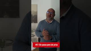 Tip 21: ¡Sin pausa pero sin prisa!