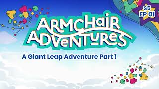 A Giant Leap Adventure - Armchair Adventures Kids Podcast, Series 5 Episode 1