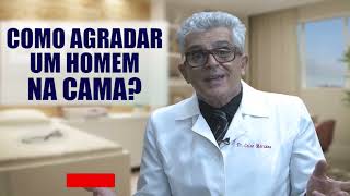 COMO AGRADAR UM HOMEM NA CAMA?