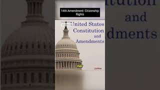 14th Amendment Citizenship Rights