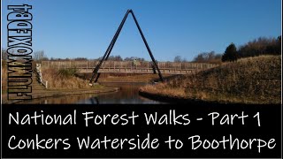 National Forest Walks Part 1 Conkers Waterside to Boothorpe.  Insta 360 One X2 Camera in HD